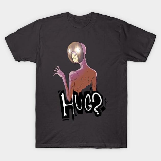 Hug? T-Shirt by ZBR